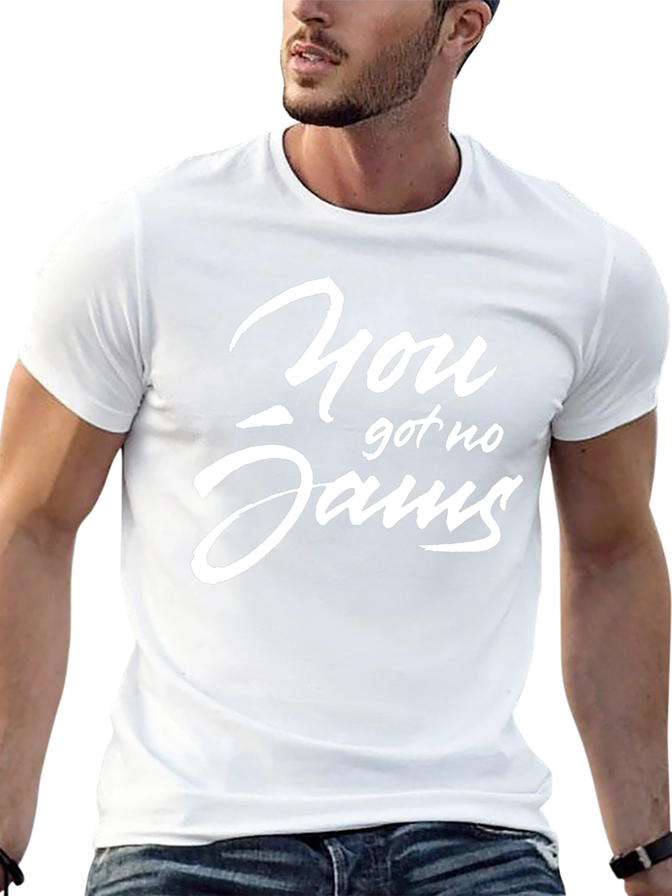 You Got No Jams T-Shirt - Trendy Graphic Tee