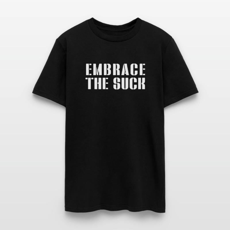 Embrace The Suck