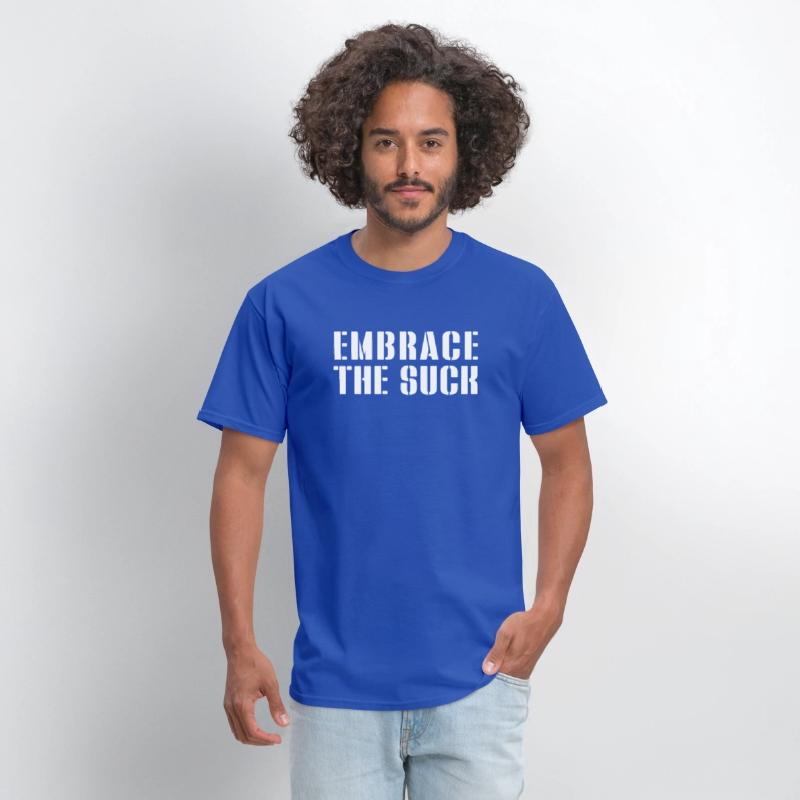 Embrace The Suck