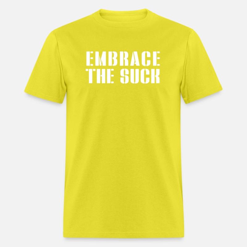 Embrace The Suck
