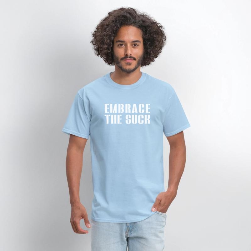 Embrace The Suck
