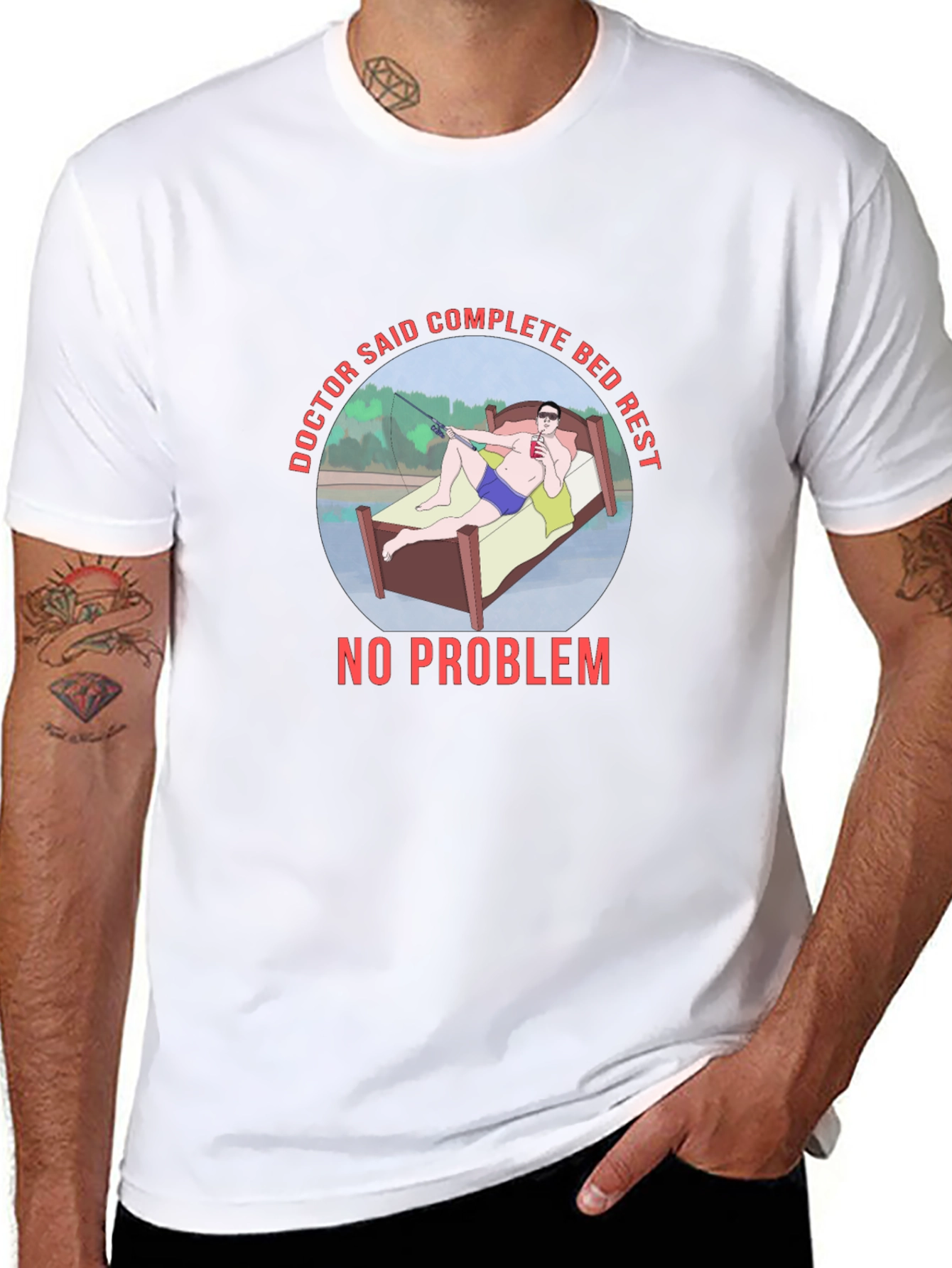 Doctor Said Complete Bed Rest T-Shirt Fishing