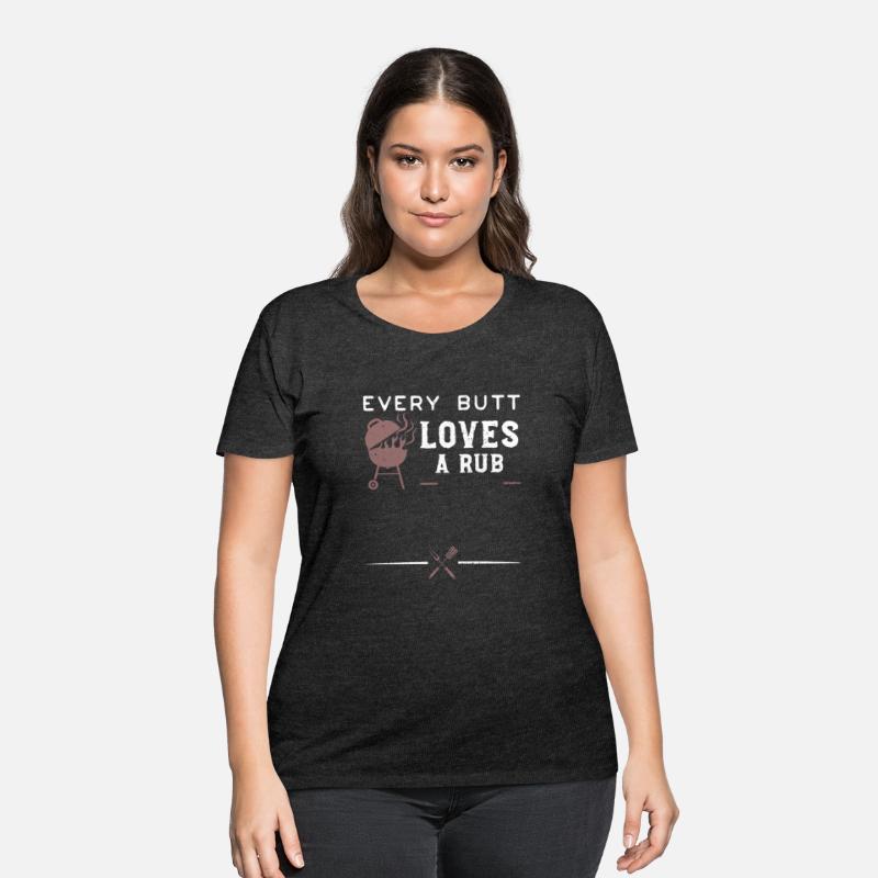 Every Butt Loves A Rub - BBQ
