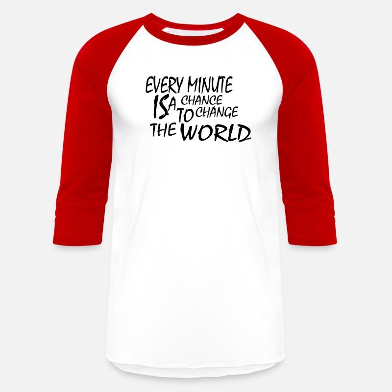 EVERY MINUTE IS A CHANGE THE WORLD