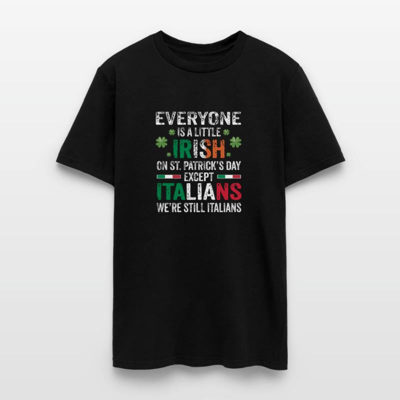 Everyone Is A Little Irish On St Patrick Day Excep