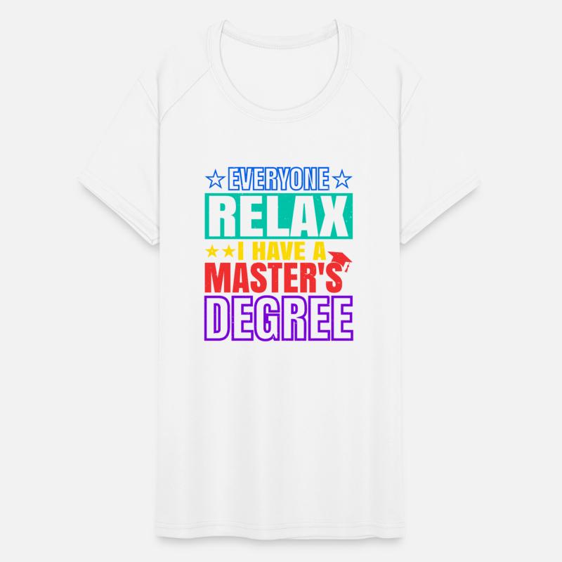 Everyone Relax, I Have A Master's Degree 33