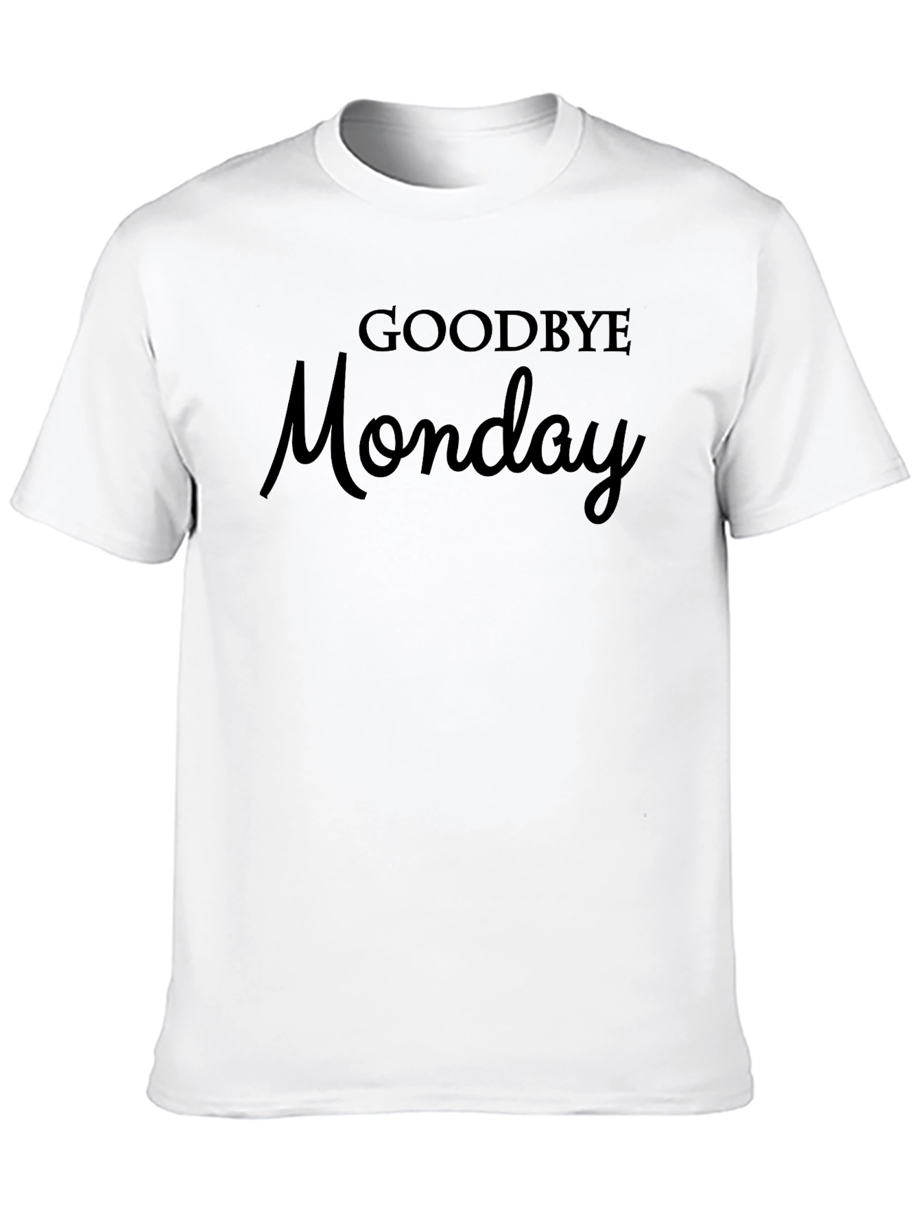 Goodbye Monday Graphic Tee - Soft & Stylish