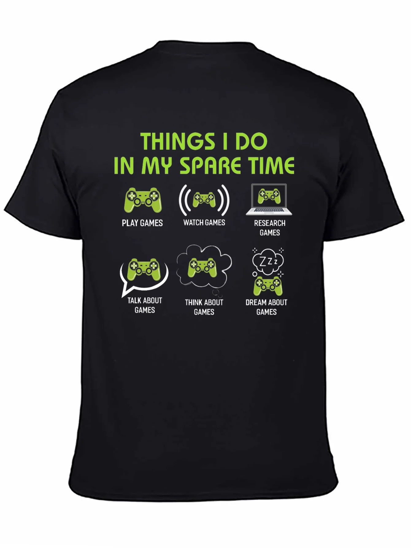 Gamer Spare Time T-Shirt - Play Watch Research Games