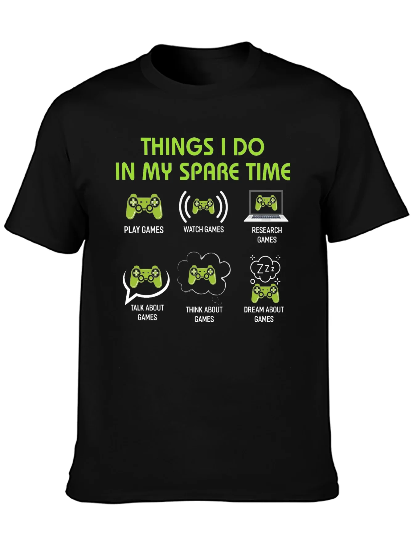 Gamer Spare Time T-Shirt - Play Watch Research Games