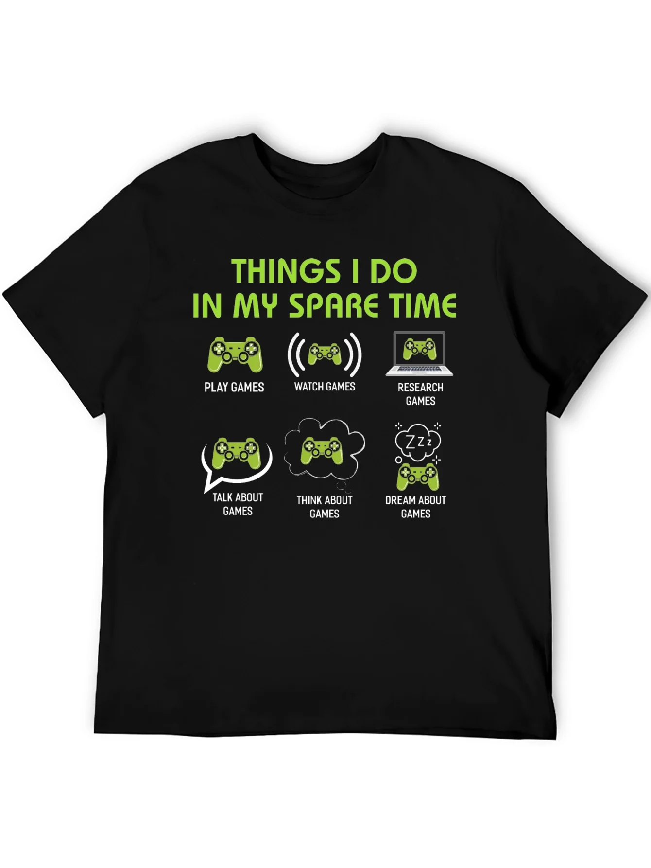 Gamer Spare Time T-Shirt - Play Watch Research Games