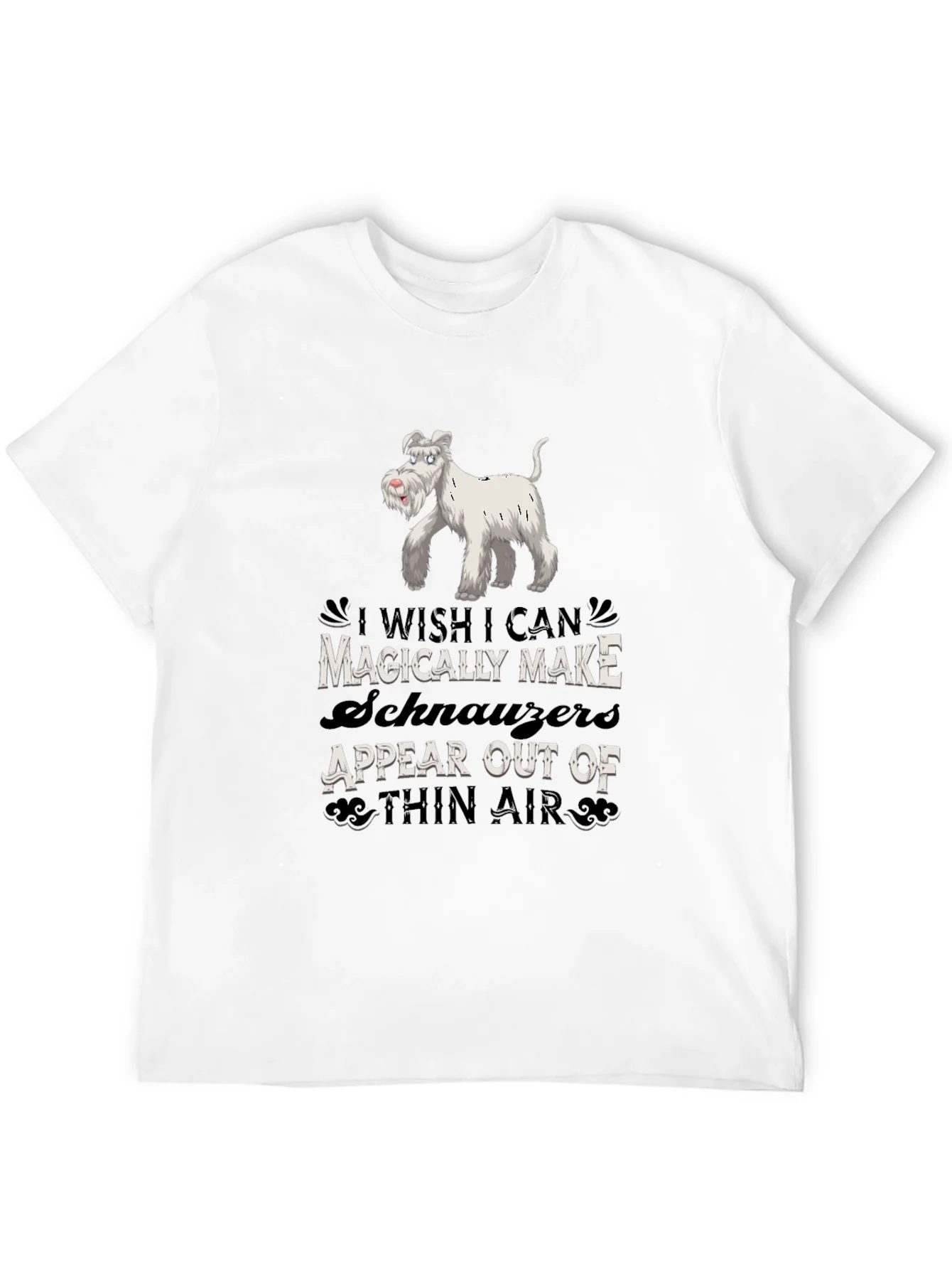 Magically Make Schnauzers Appear Black T-Shirt