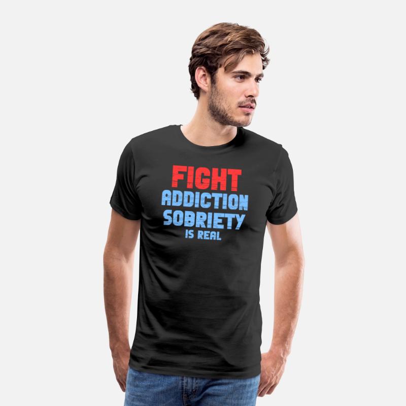 Fight Addiction Sobriety Is Real Overdose Stigma