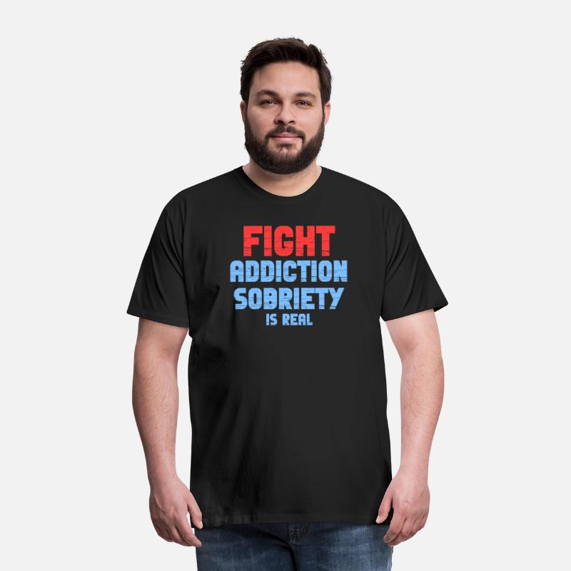 Fight Addiction Sobriety Is Real Overdose Stigma