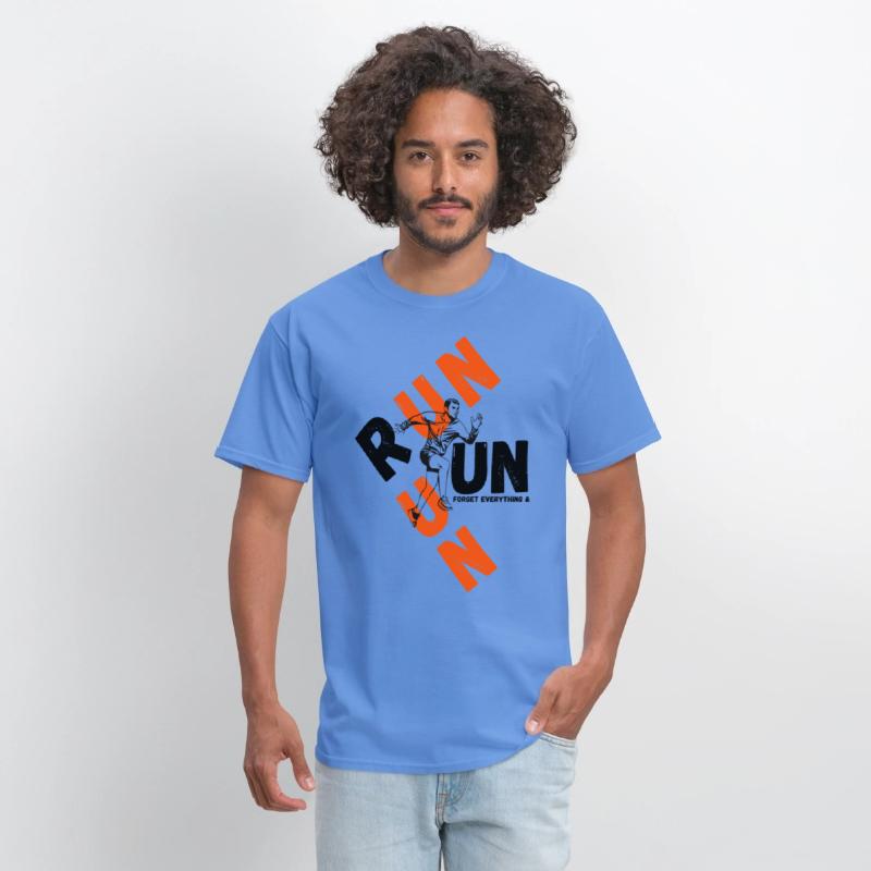 forget everything & run motivational tee shirt