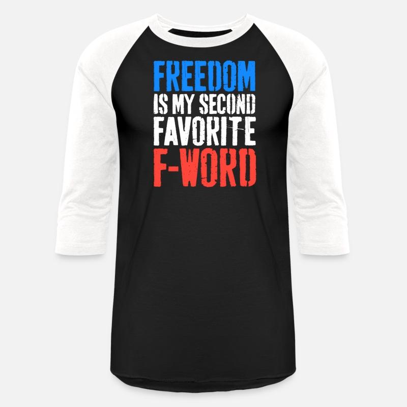 Freedom Is My Second Favorite F-Word 4Th Of July