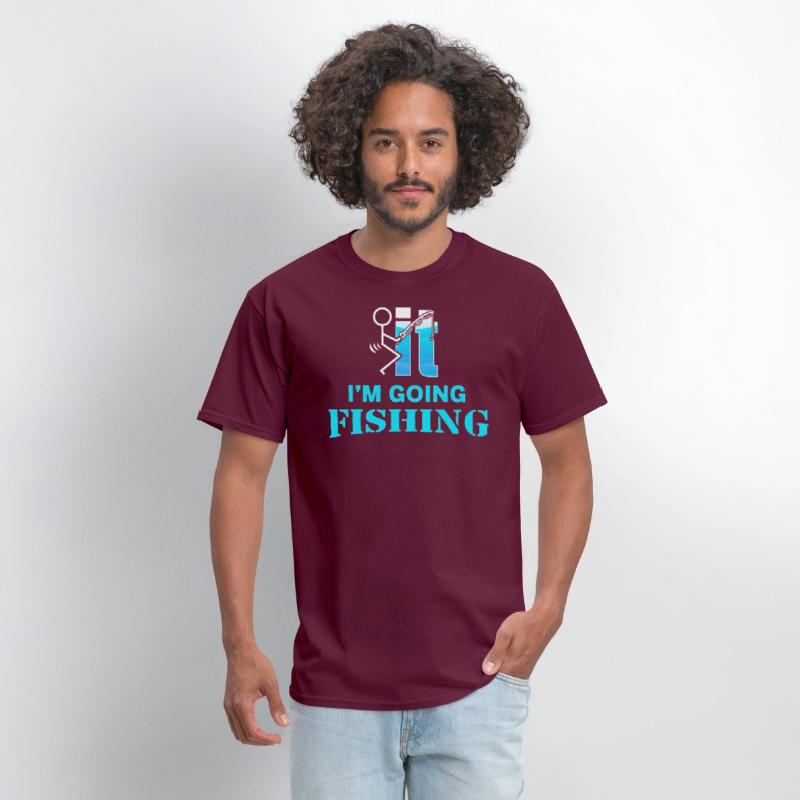 Fuck It I'm Going Fishing