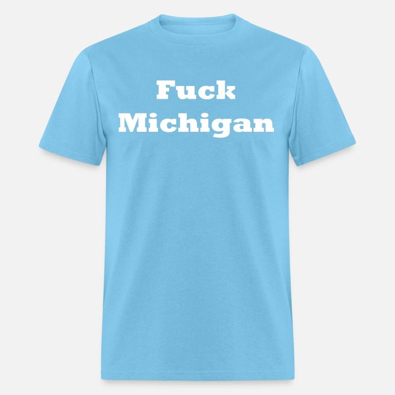 Fuck Michigan