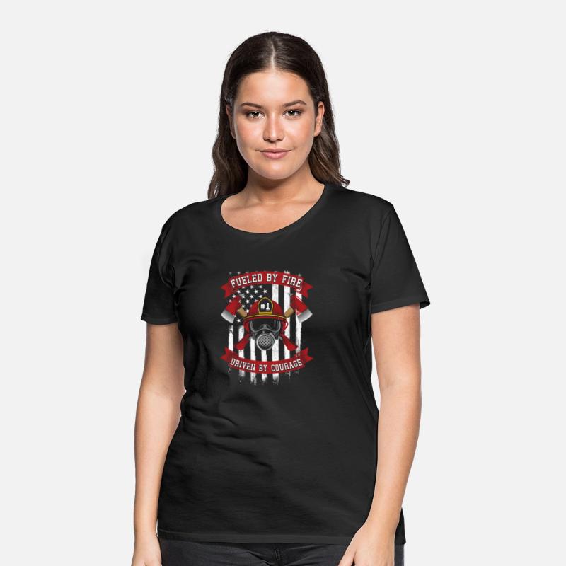 Fueled By Fire Driven By Courage Firefighter