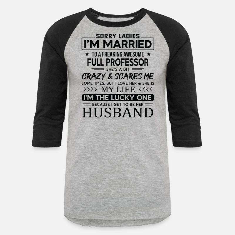Full Professor Funny Saying For Husband