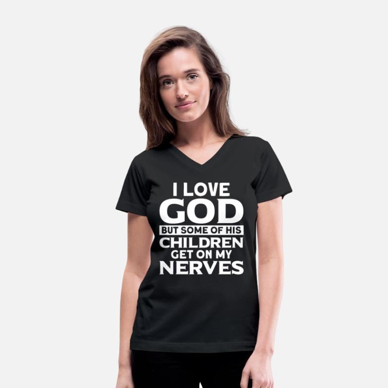 Funny Cnristian I Love God Some Of His Children Ge