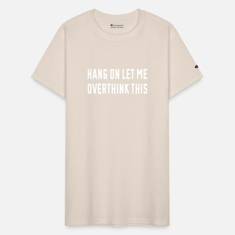 Funny Introvert, Hang On Let Me Overthink This