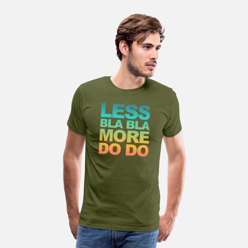 Funny office saying: Less bla, more do!