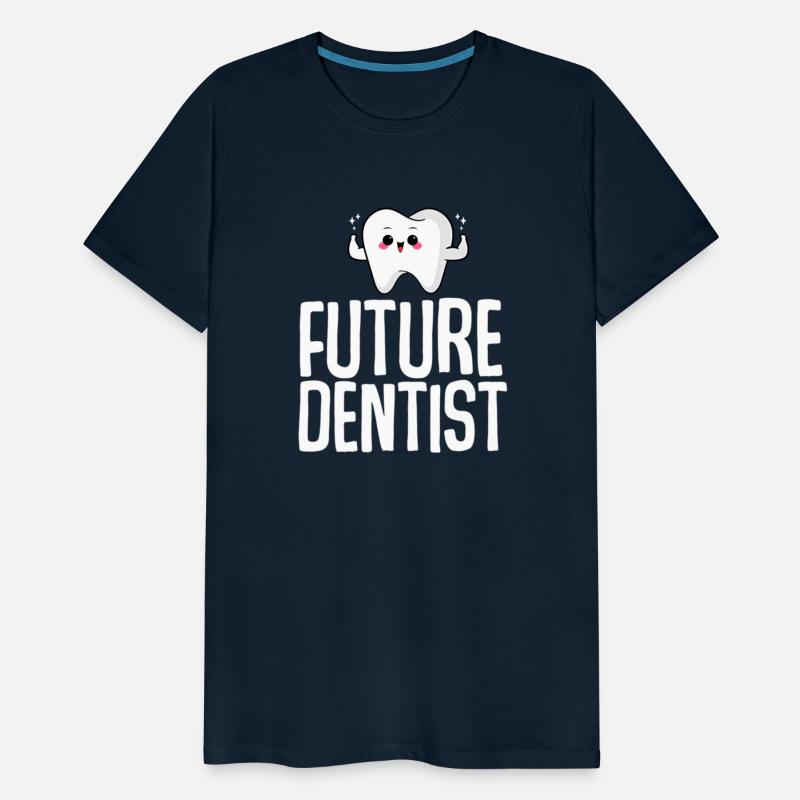 Future Dentist Dental Student Dental School Dentis
