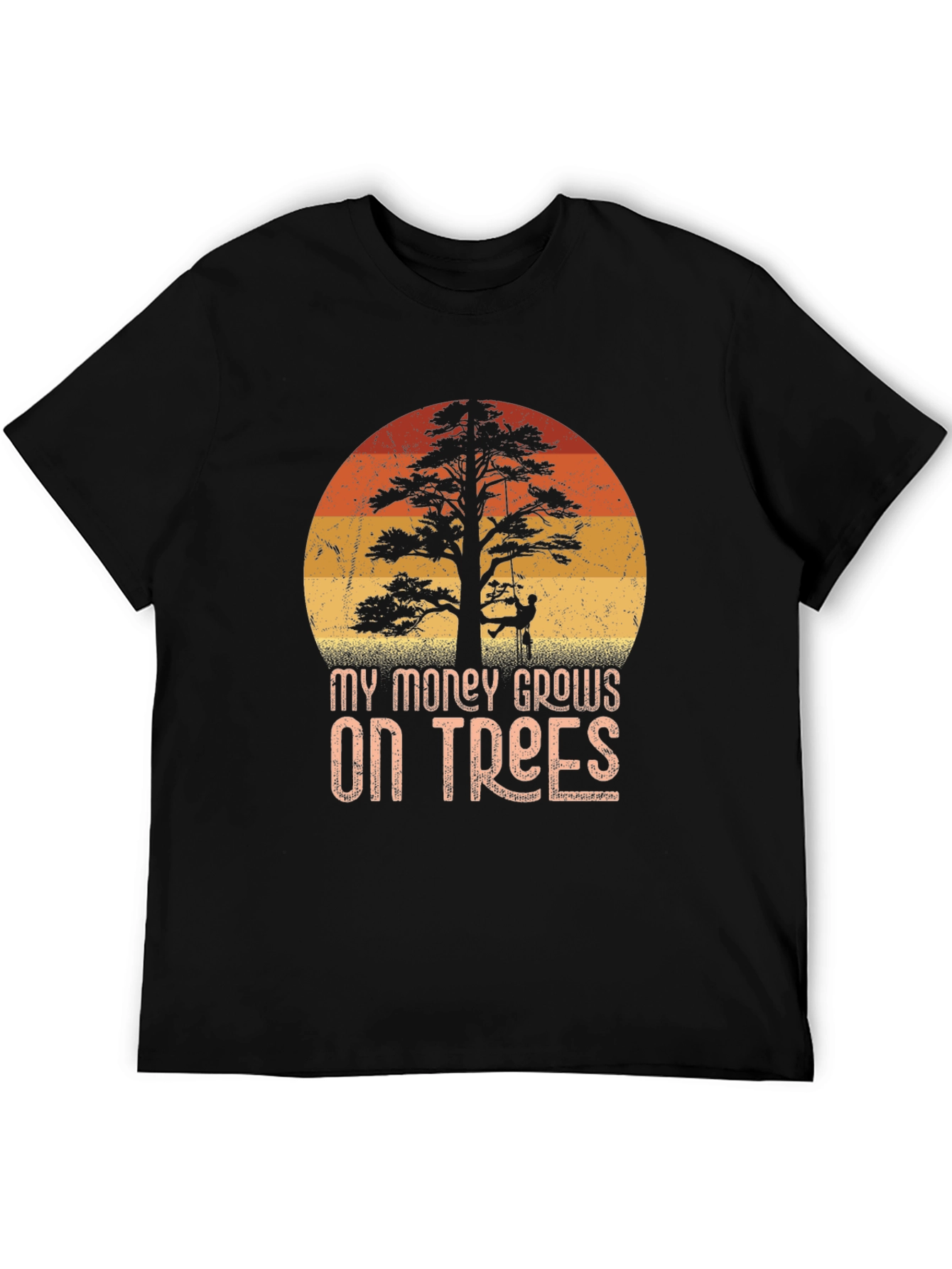 My Money Grows On Trees Arborist T-Shirt