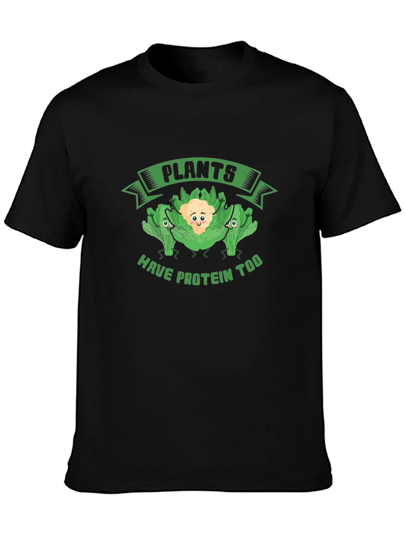Plants Have Protein Too Graphic Tee
