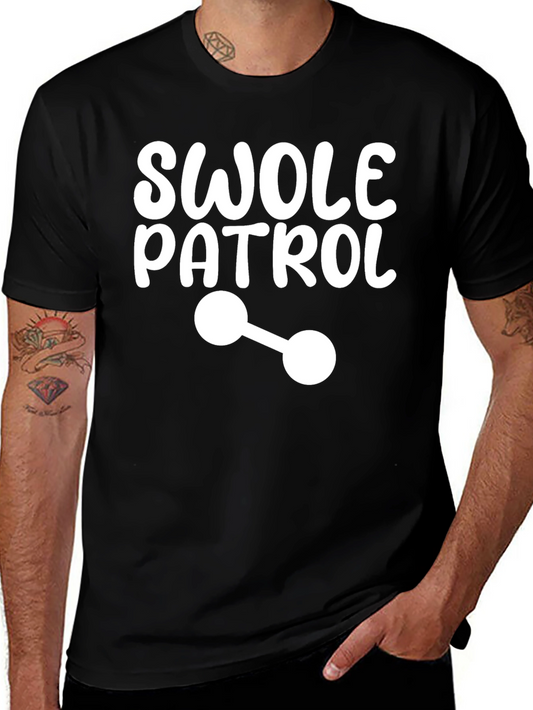 Swole Patrol T-Shirt: Fitness Gym Workout Apparel
