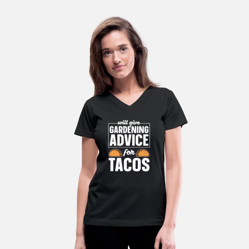 Gardening Gardener Funny Gardening Tacos