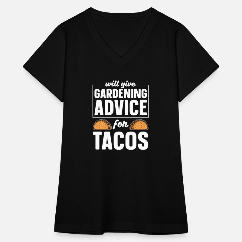 Gardening Gardener Funny Gardening Tacos