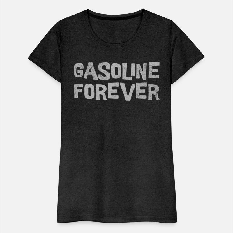 Gasoline Forever