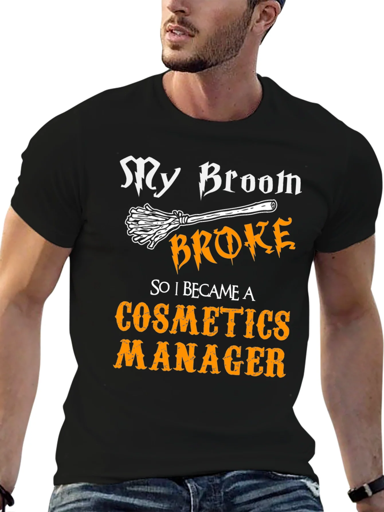 Cosmetics Manager T-Shirt - My Broom Broke Funny Halloween