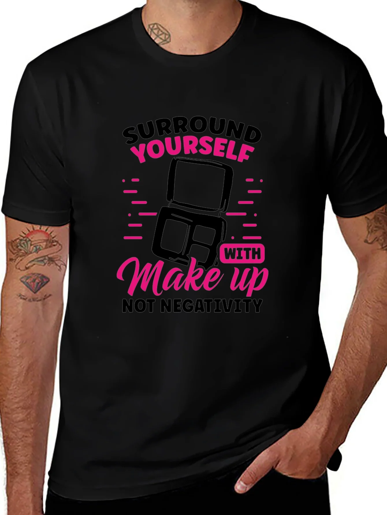 Makeup Lover T-Shirt: Surround Yourself
