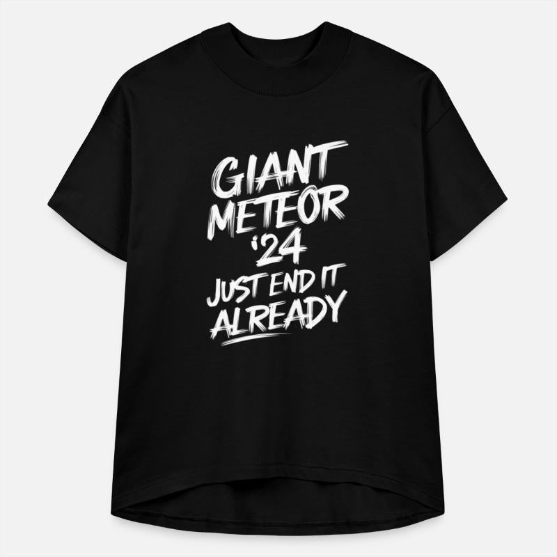 Giant Meteor 2024 Just End It Already