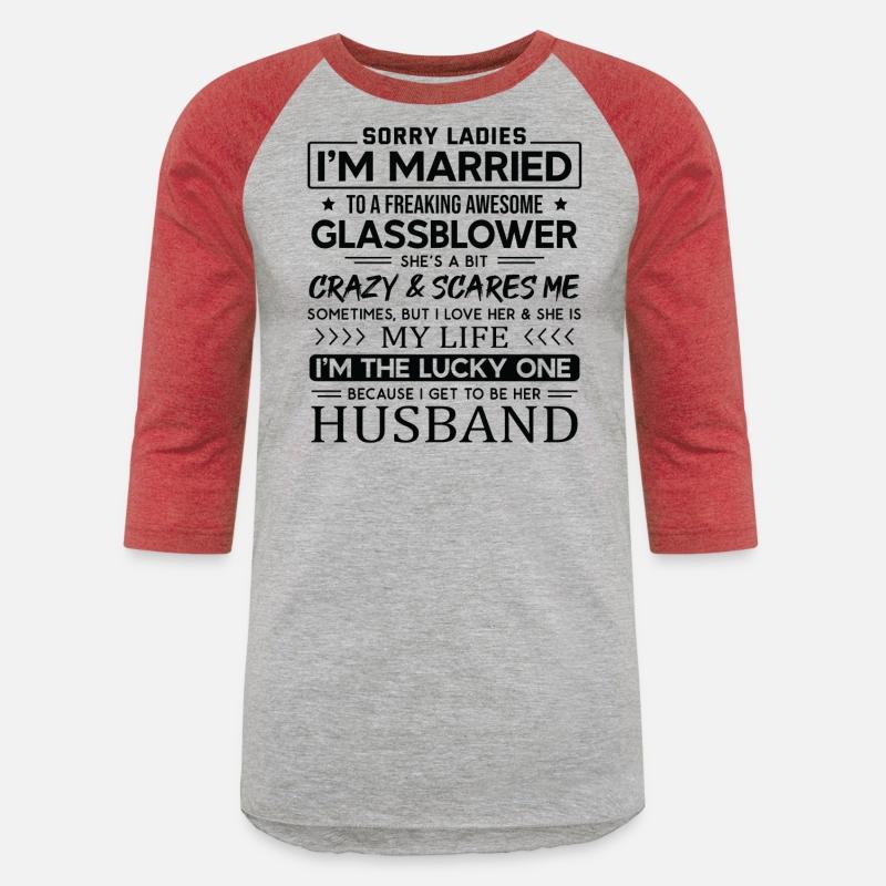 Glassblower Funny Saying For Husband
