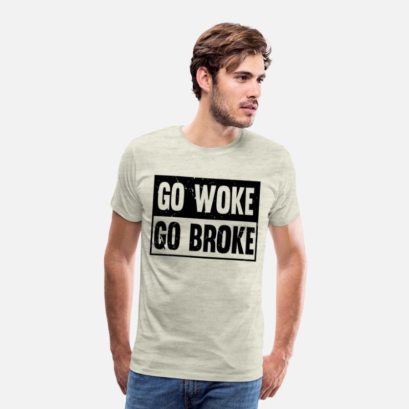 Go Woke Go Broke - Anti-Woke Statement Design