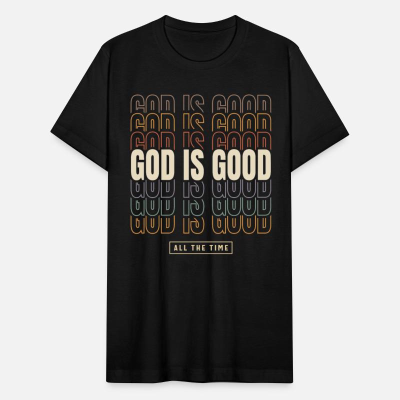 God Is Good All The Time - Inspirational Design