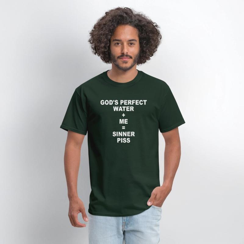 God's Perfect Water Me Sinner Piss