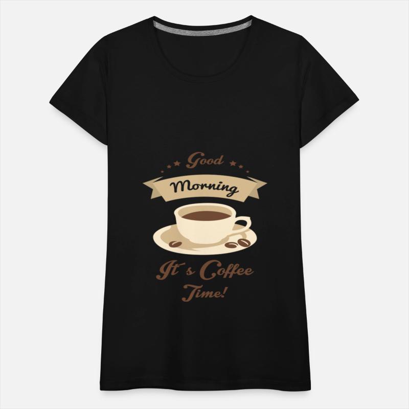 Good Morning It's Coffee Time