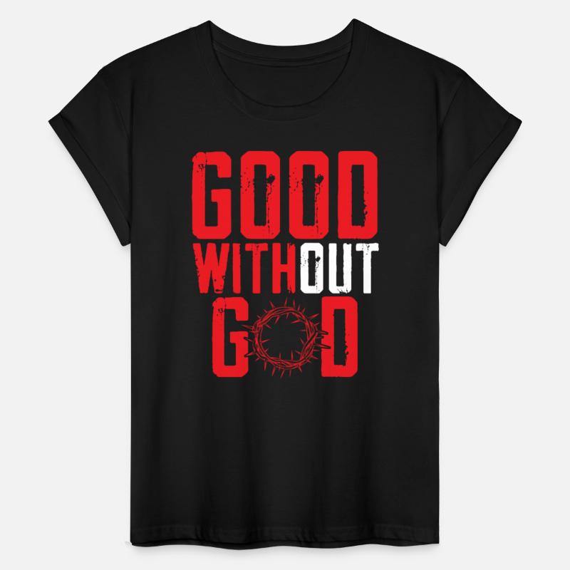 Good Without God Anti-Religion Agnostic Atheist