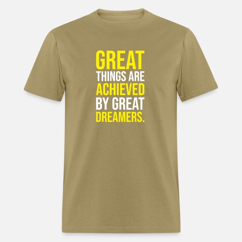 great things achieved by great dreamers
