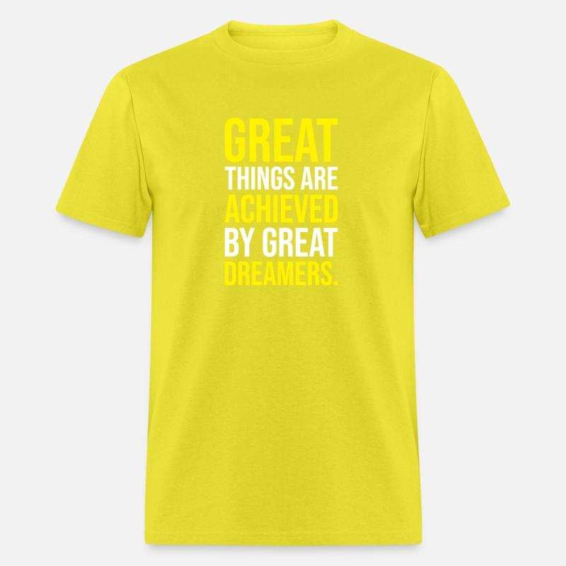 great things achieved by great dreamers