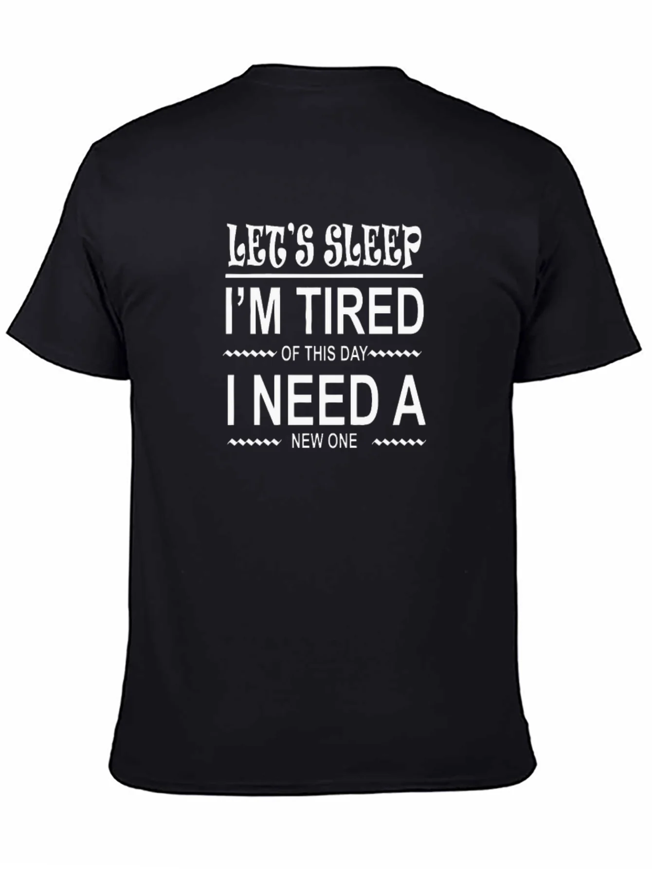 Lets Sleep Graphic Tee - Im Tired T-Shirt