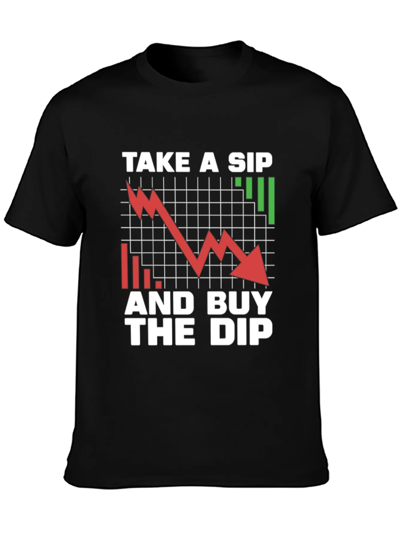 Take a Sip and Buy the Dip Graphic Tee