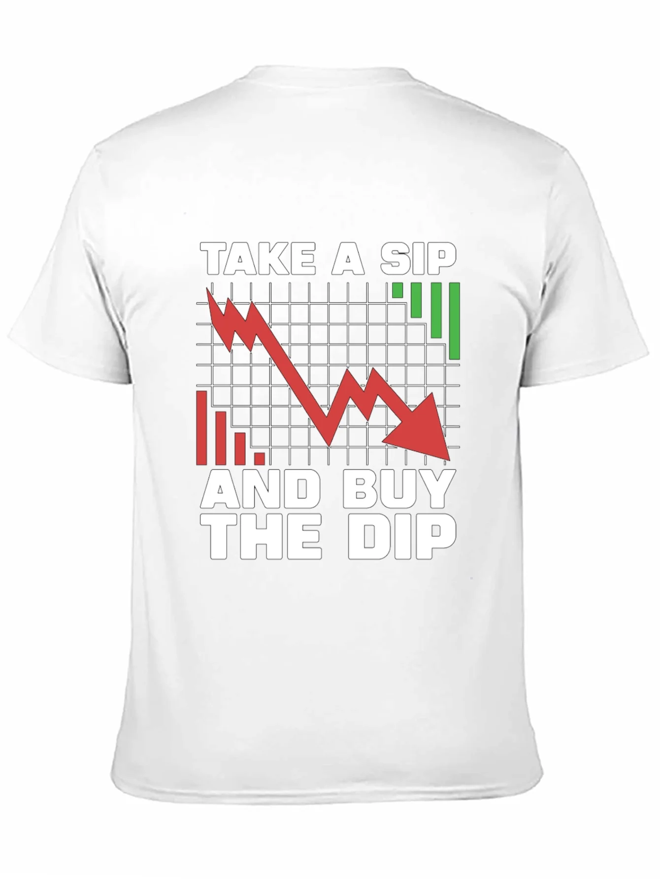 Take a Sip and Buy the Dip Graphic Tee