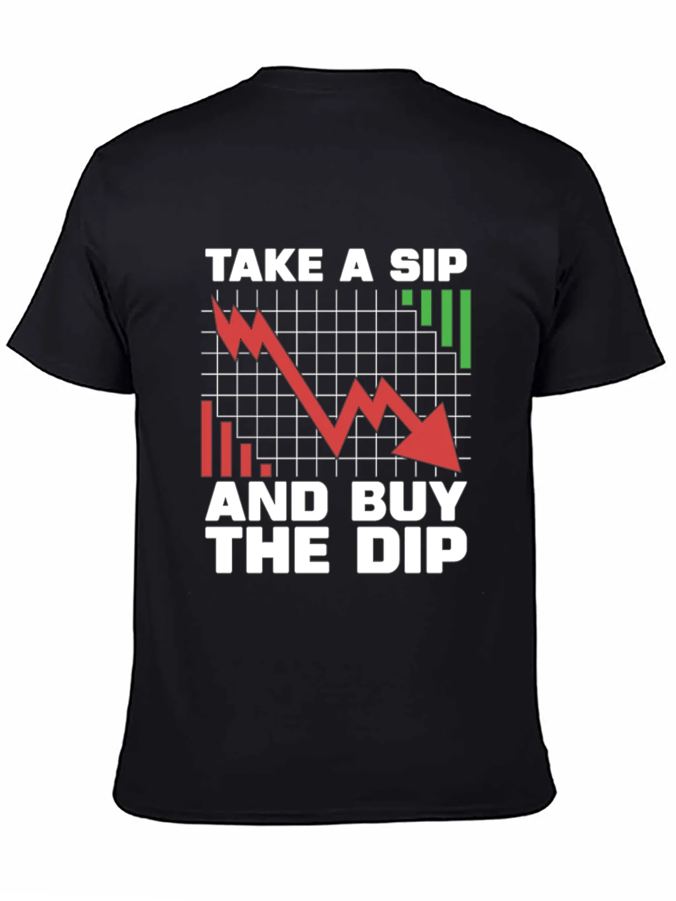Take a Sip and Buy the Dip Graphic Tee