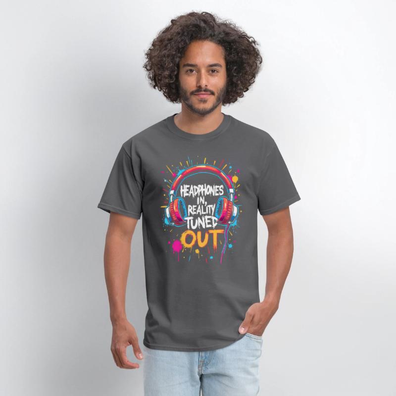 HEADPHONES IN, REALITY TUNED OUT, MUSIC