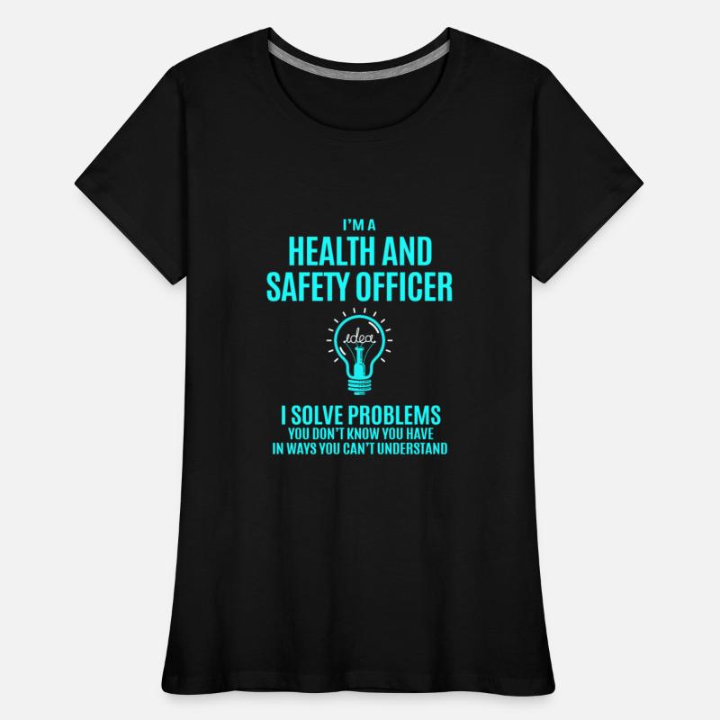 Health And Safety Officer T Shirt - I Solve Proble